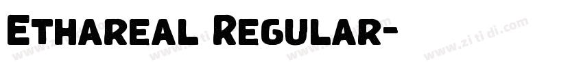 Ethareal Regular字体转换